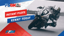// L’INSTANT PILOTE KENNY FORAY //
